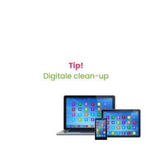 Digital Cleanup day Digitale schoonmaak