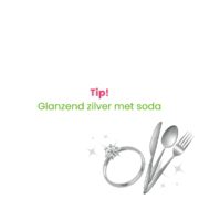 Tip! Glanzend zilver met soda