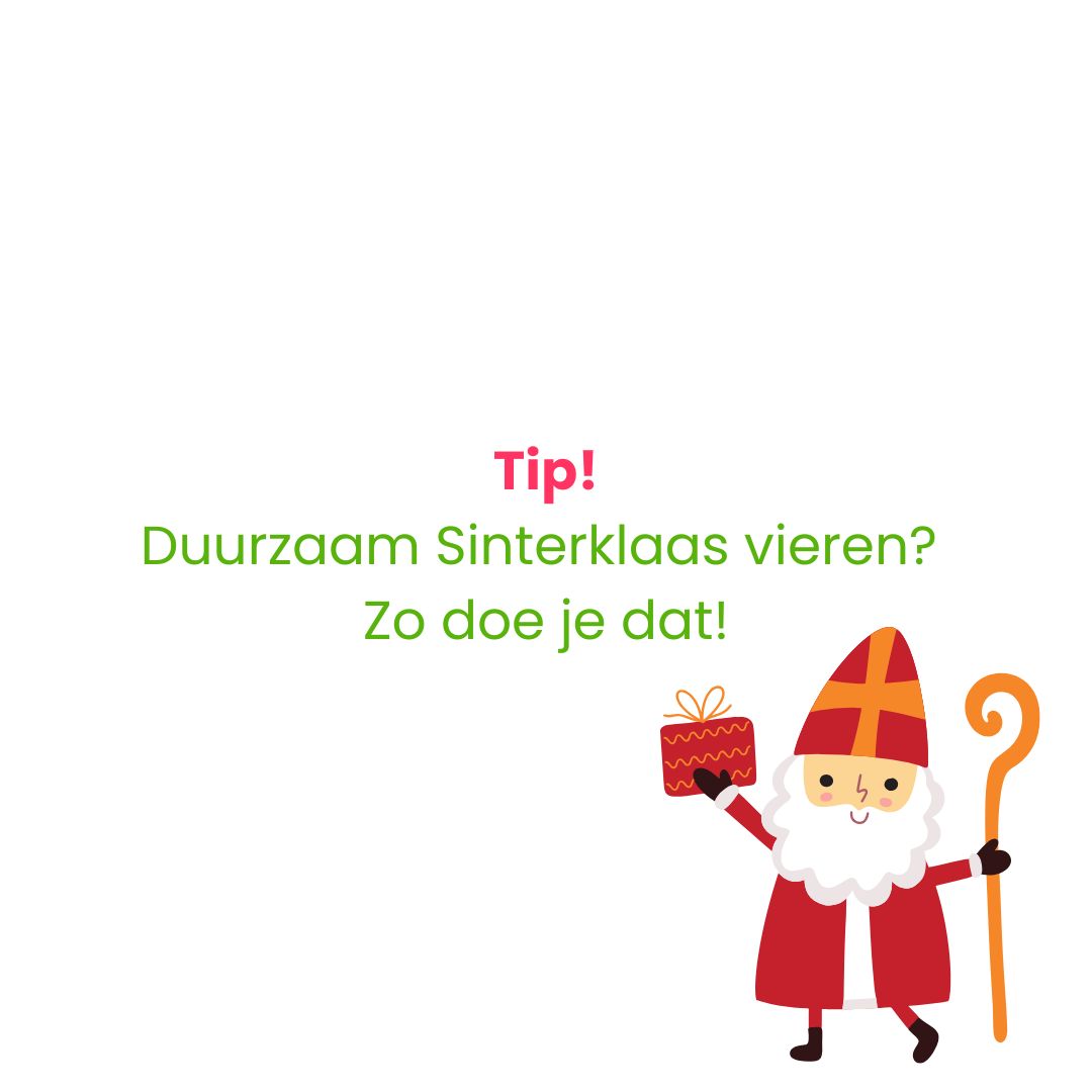 Tip sinterklaas duurzaam vieren