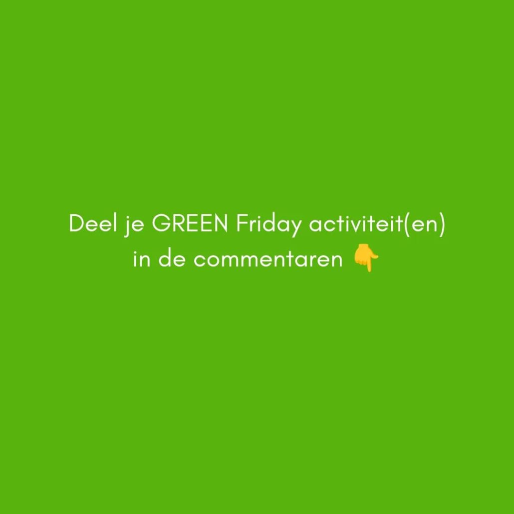 green friday inspiratie