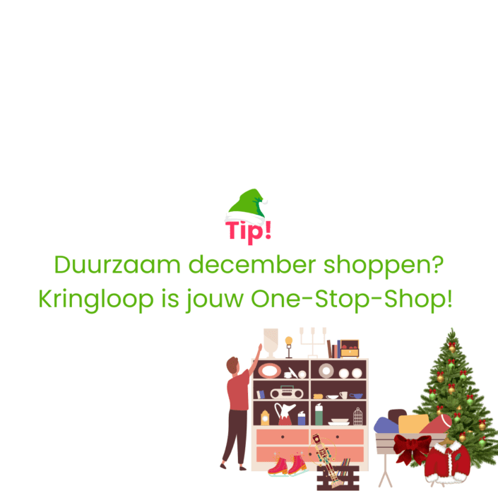 Duurzaam december shoppen? Kringloop is jouw One-Stop-Shop!