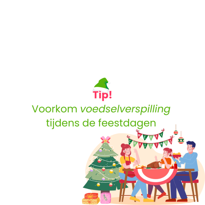 Tip Voorkom voedselverspilling tijdens de feestdagen