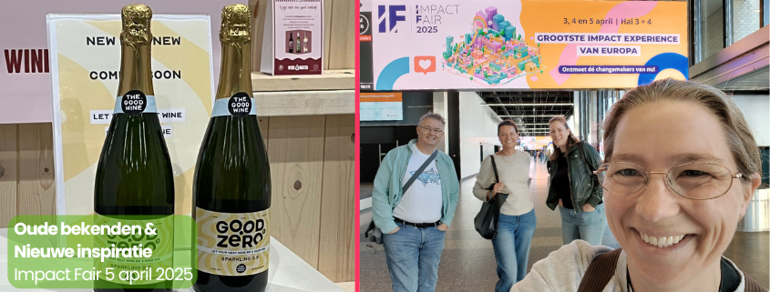 Oude bekenden & Nieuwe inspiratie @ Impact Fair