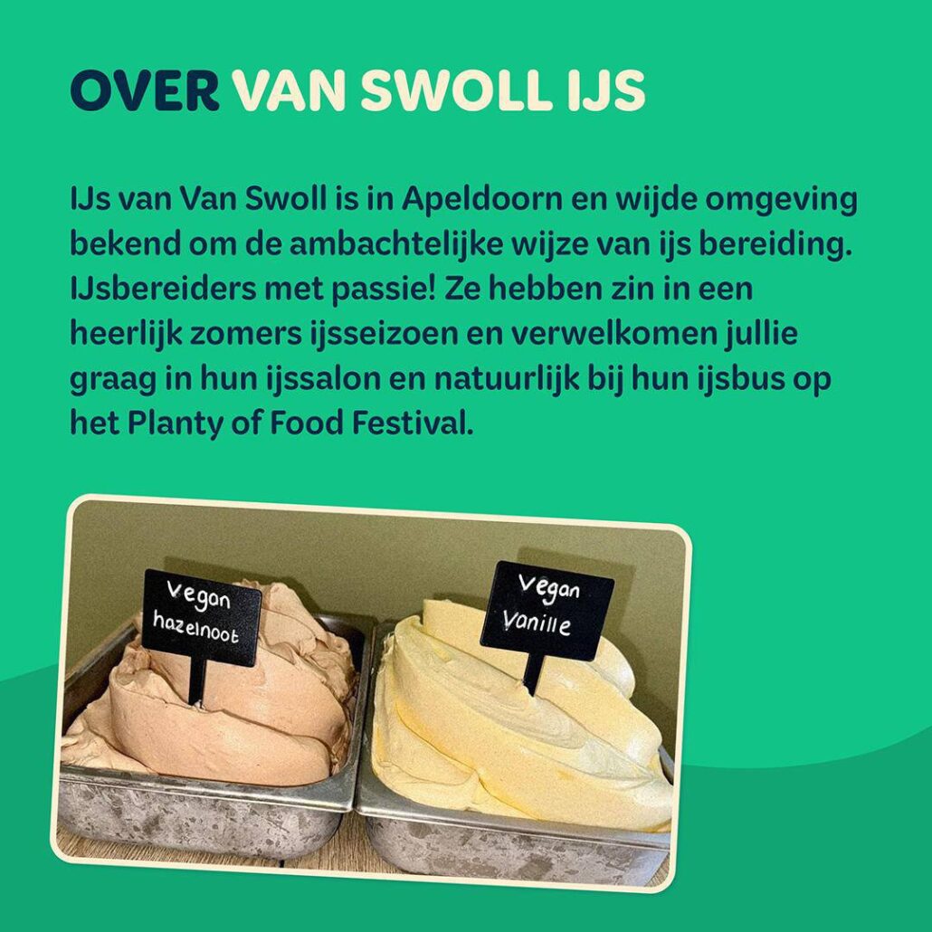 Planty of Food Festival IJssalon Van Swoll